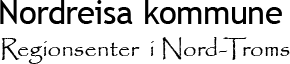 Nordreisa kommune - Regionsenter i Nord-Troms
