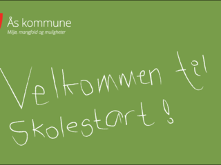 Velkommen til skolestart i Ås kommune! Velkommen til skolestart i Ås kommune!