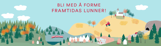 Bli med å forme framtidas Lunner!