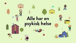 Alle har en psykisk helse Alle har en psykisk helse illustrasjonsbilde