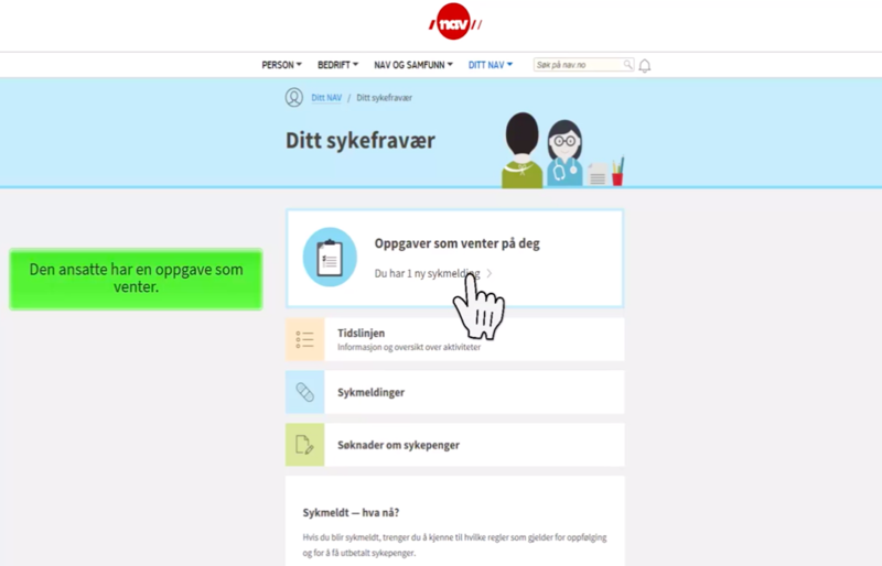 Fra navs demo: Send sykmeldingen til arbeidsgiveren - slik det ser ut for den sykmeldte. Fra navs demo: Send sykmeldingen til arbeidsgiveren - slik det ser ut for den sykmeldte.
