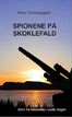 Bildet viser omslaget til boka "Spionene på Skoklefald" - et bilde fra Nesodden i solnedgang