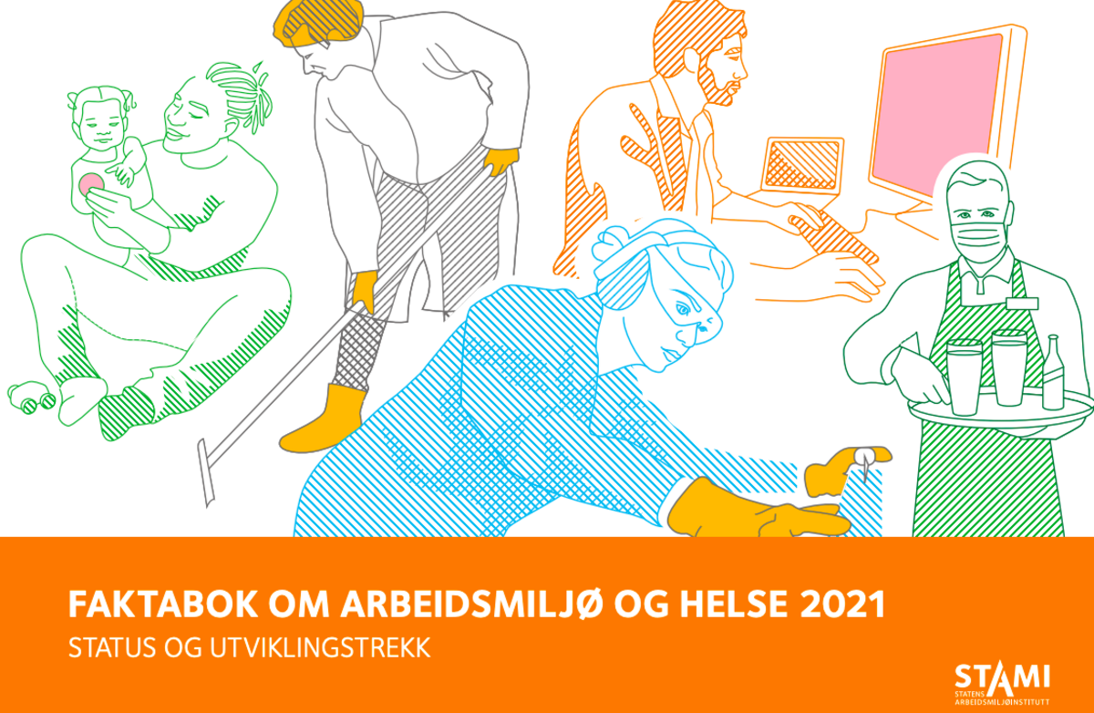 Faktaboken om arbeidsmiljø og helse 2021 er utgitt av Statens arbeidsmiljøinstitutt. Illustrasjon: Fra bokens forside.