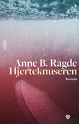Hjerteknuseren av Anne B. Ragde utgitt på Strawberry Publishing