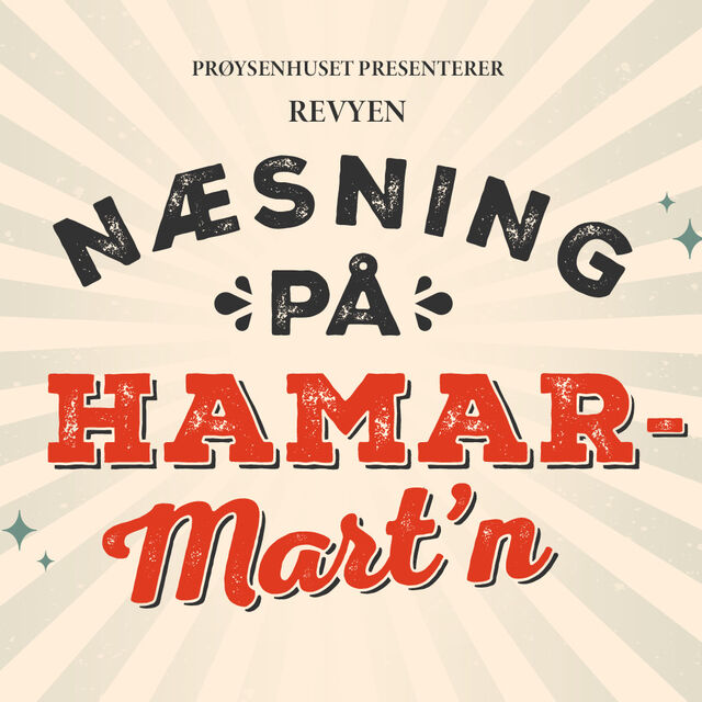 Plakat til Næsnings på Hamarmart`n forestilling