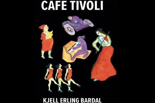 Boka Cafe Tivoli av Kjell Erling Bardal