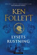 Forsiden på romanen Lysets rustning av Ken Follett.