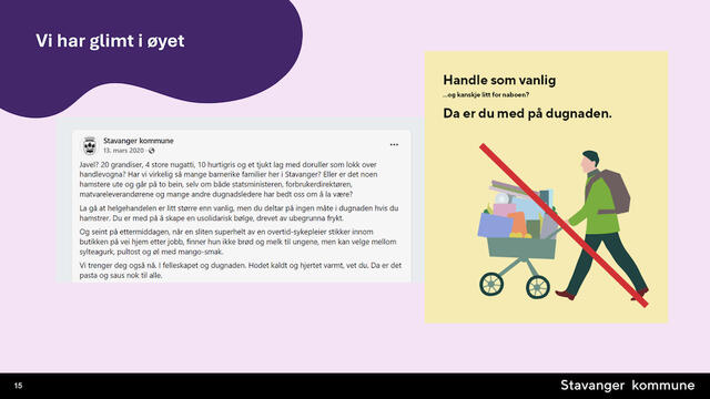 Informasjon til innbyggerne på en humoristisk måte under pandemien.