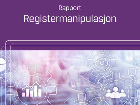 Bildet er et klipp fra forsiden av rapporten om registermanipulasjon