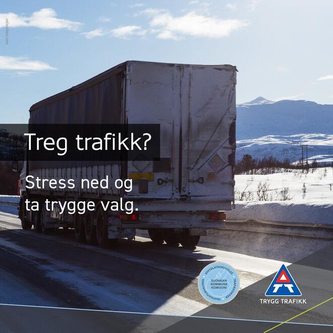 Trailer på vinterføre, tekst treg trafikk? stress ned og ta trygge valg.