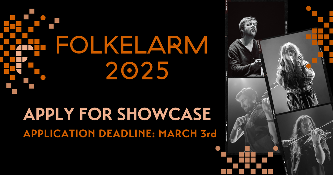 Apply for Showcase at Folkelarm 2025