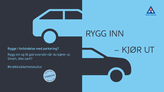 Bildet viser en plakat med teksten: rygg inn, kjør ut. Fargene er svart og lys blå.