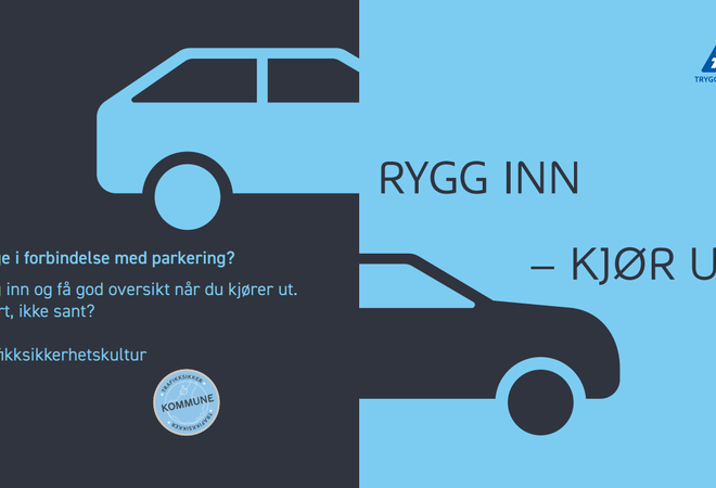 Bildet viser en plakat med teksten: rygg inn, kjør ut. Fargene er svart og lys blå.