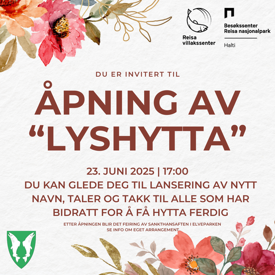Plakaten for åpning. Tekst: Åpning av Lyshytta 23. juni 2025 kl. 17:00. Du kan glede deg til lansering av nytt navn, taler og takk til alle som har bidratt for å få hytta ferdig. Etter åpningen blir det feiring av Sankthansaften i Elveparken.