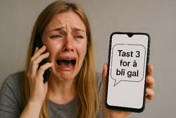 en frustrert, gråtende kvinne som prøver å komme fram i en telefonkø. Hun har lyst langt hår og blå øyne, og holder en mobil i hånden. Det er en tekstboble fra mobilen der det står:
