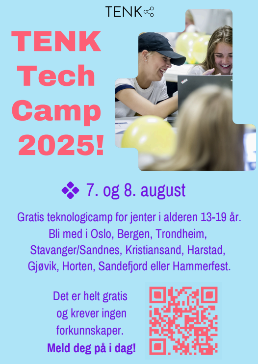 Bildet viser en plakat fra TENK Tech Camp. Fargene er blå, rosa og lilla. Vi ser et bilde av to jenter bak en pc som smiler og flirer.