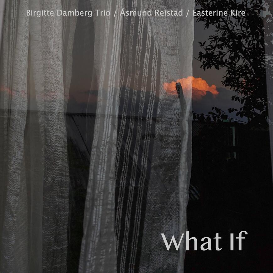 COVER_Damberg_Reistad_Kire_WHAT IF_album