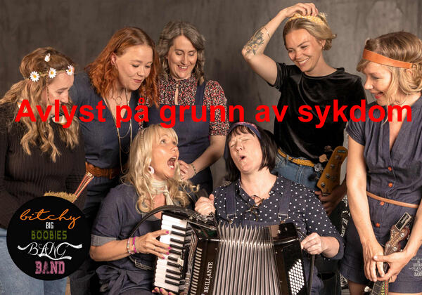 Bitchie Big Boopies Band avlyst