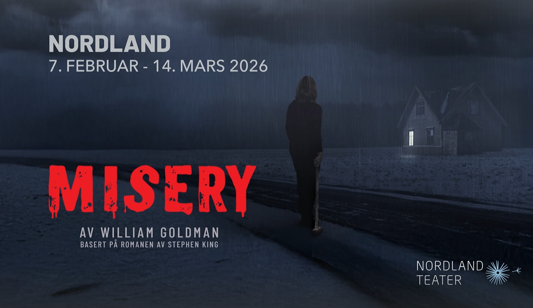 Nordland Teater med stykket, "Misery Nordland Teater med stykket, "Misery